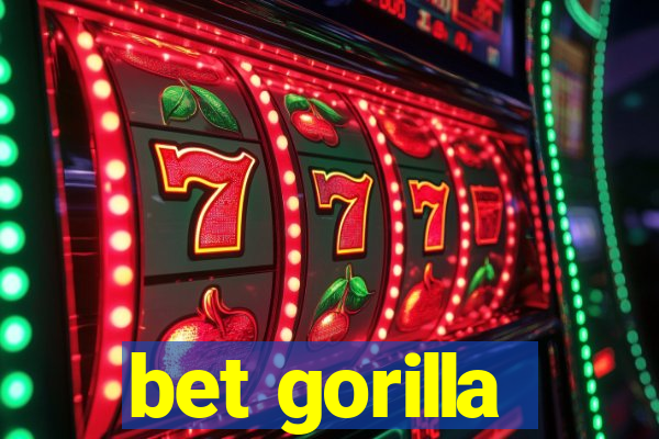 bet gorilla